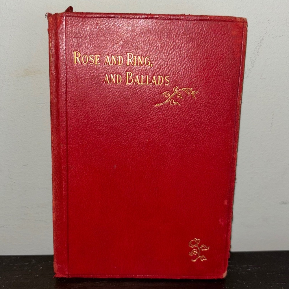 The Rose‎ and Ring and Ballads | W. M. Thackeray Hurst & Company | Antique